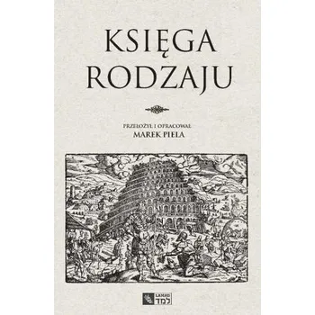 Księga Rodzaju - oprac. Marek Zybura