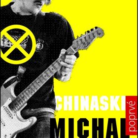 Obrázek k inzerátu: Chinaski poprvé (Michal Malátný)