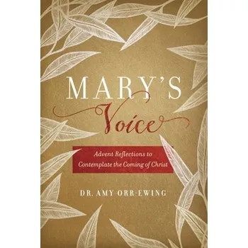 Mary's Voice - Orr-Ewing, Amy
