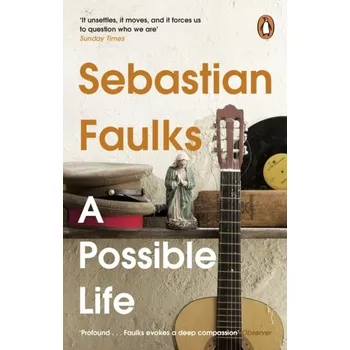 Kniha A Possible Life - Sebastian Faulks [EN] (2024, Brožovaná, Cornerstone)