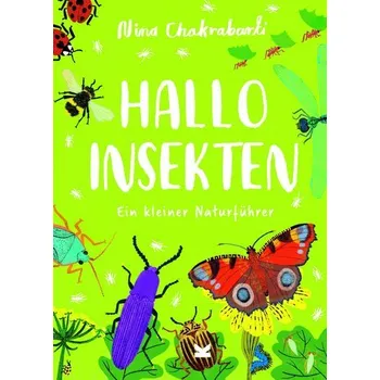 Příroda Hallo Insekten - Chakrabarti Nina