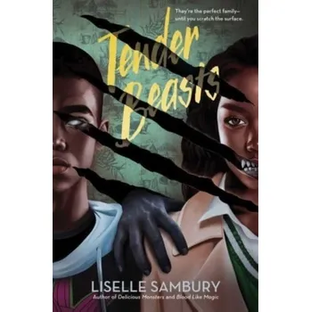 Tender Beasts - Sambury, Liselle