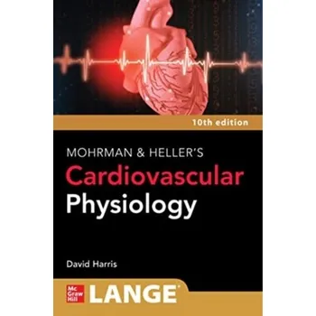 Kniha LANGE Mohrman and Heller's Cardiovascular Physiology - David Harris