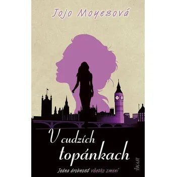 Kniha V cudzích topánkach - Jojo Moyes (E-Kniha)