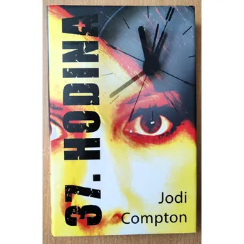 37. hodina, Jodi Compton