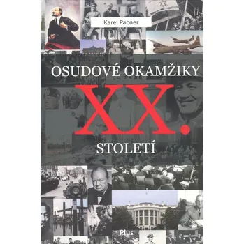 Osudové okamžiky XX.století