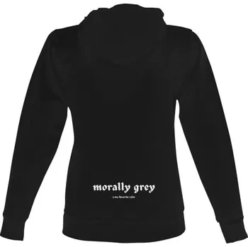 Dámská mikina Dámská mikina s kapucí s potiskem Morally Grey is My Favorite Color dámské