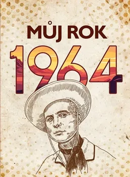 Kniha Můj rok 1964 - Martina Rybičková (2024) [E-kniha]