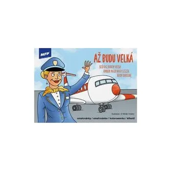 omalovánky Omalovánky MFP Až budu velká