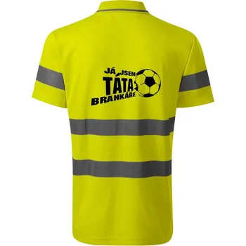 Já jsem táta - máma brankáře - fotbal - HV Runway 2V9 - Reflexní polokošile - M ( Neonově žlutá )