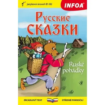 Pohádka Ruské pohádky/Russkie skazki - INFOA [RU/CS] (2018, brožovaná)