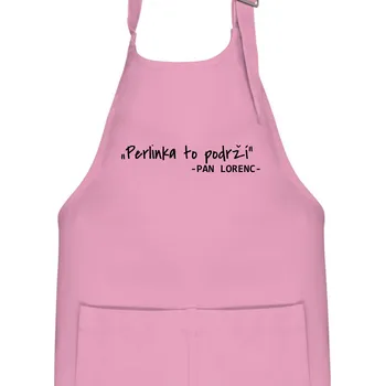 Kuchyňská zástěra Stavíme svépomoci - Perlinka to podrží - Dětská zástěra na vaření - Univerzální velikost ( Růžová )