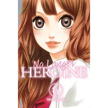 No Longer Heroine, Vol. 6 - Koda Momoko