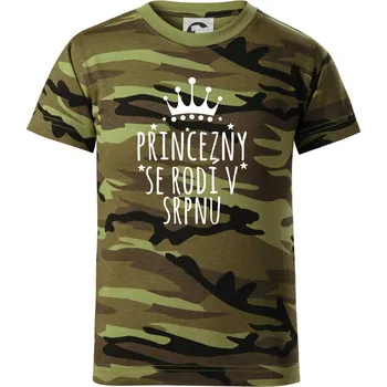 Princezny se rodí v srpnu - Dětské maskáčové triko - 146 cm/10 let ( Zelený maskáč )