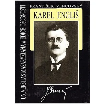 Literární biografie Karel Engliš - František Vencovský