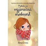 Protože jsi výjimečná osobnost - Alma Grossová (2023, pevná)