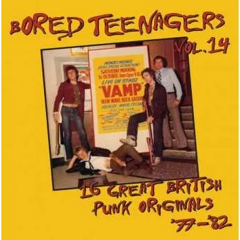 Zahraniční hudba CD Various: Bored Teenagers Vol.14: 16 Great British Punk Originals '77-'82 2023