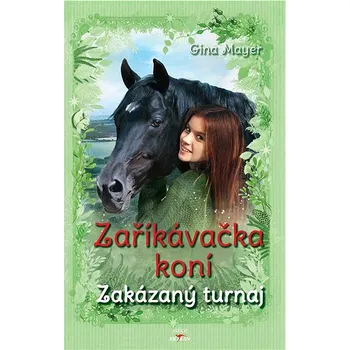 Kniha Zaříkávačka koní - Zakázaný turnaj Ekniha
