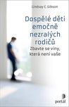 Dospělé děti emočně nezralých rodičů -…