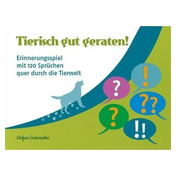 Tierisch gut geraten! - Gutensohn, Stefan