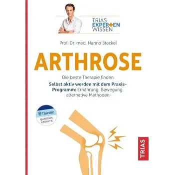 Expertenwissen: Arthrose - Steckel, Hanno