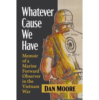 Cestování Whatever Cause We Have - Dan Moore