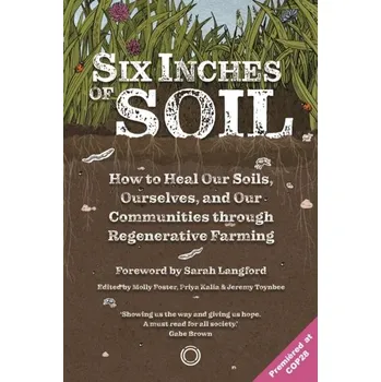 Six Inches of Soil