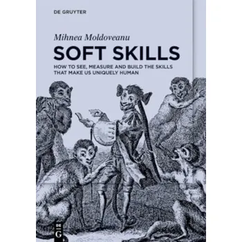 Osobní rozvoj Soft Skills - Moldoveanu, Mihnea; Martin, Roger L.