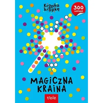 První čtění Kropka w Korpkę . Magiczna Kraina - opracowanie zbiorowe