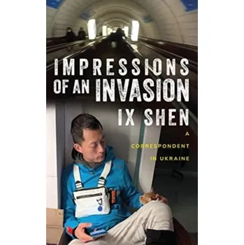 Literární biografie Impressions of an Invasion - Shen Fu