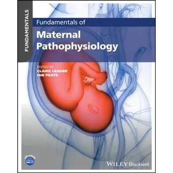 Kniha Fundamentals of Maternal Pathophysiology