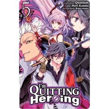 I'm Quitting Heroing, Vol. 5 - Quantum Integrations