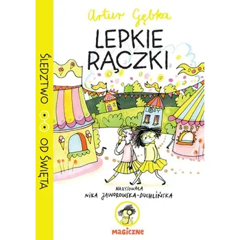 Lepkie rączki. Śledztwo od Święta - Artur Gębka