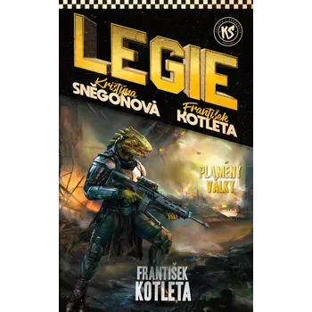 Legie: Plameny války - František…