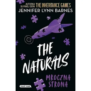 The Naturals 2 Mroczna strona - Barnes Jennifer Lynn