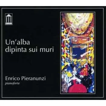 Zahraniční hudba CD Enrico Pieranunzi: Un'Alba Dipinta Sui Muri 2021