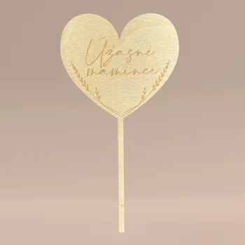 Vánoční ozdoba Dřevěná zapichovací ozdoba ÚŽASNÉ MAMINCE - SRDCE