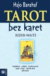 Tarot bez karet: moudrost Rider-Waite -…