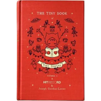 Učebnice Tiny Book of Tiny Stories: Volume 1 – Joseph Gordon-Levitt (EN)