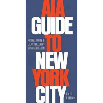 Cestování AIA Guide to New York City – Fran White (EN)
