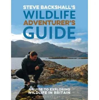 Steve Backshall's Wildlife Adventurer's Guide – Steve Backshall (EN)