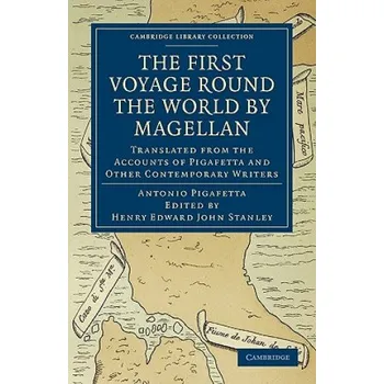 Cizojazyčná kniha First Voyage Round the World by Magellan: Translated from the Accounts of Pigafetta and Other Contemporary Writers – Antonio PigafettaHenry Edward John Stanley (EN)