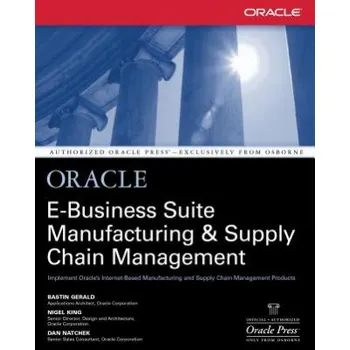 Oracle E-Business Suite Manufacturing & Supply Chain Management – Bastin Gerald (EN)