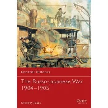 Populárně naučná literatura pro dospělé Russo-Japanese War 1904-1905 – Geoffrey Jukes (EN)