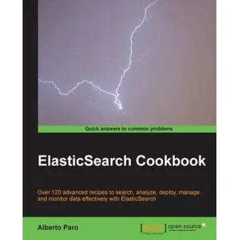 ElasticSearch Cookbook – Alberto Paro (EN)