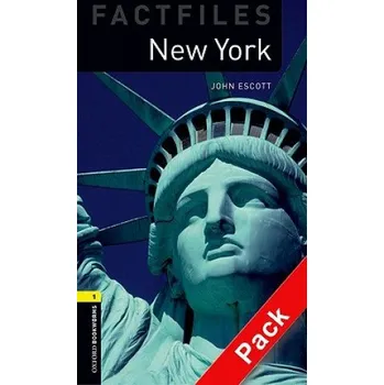 Anglický jazyk Oxford Bookworms Library Factfiles: Level 1:: New York audio CD pack – John Escott (EN)