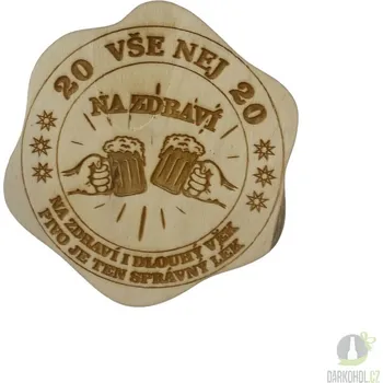 Žertovný předmět Dřevěný podtácek - 20 Na zdraví