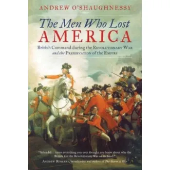 Men Who Lost America – Andrew OShaughnessy (EN)