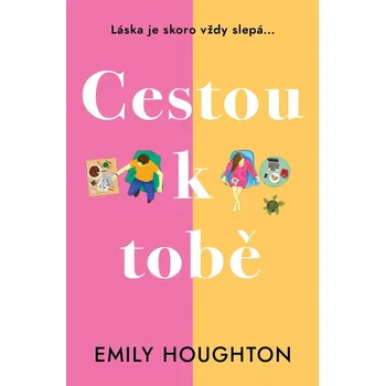 Cestou k tobě - Emily Houghton (2021,…