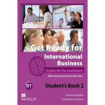 Anglický jazyk Get Ready For International Business 2 Student's Book [BEC] – Dorothy E. Zemach (EN)